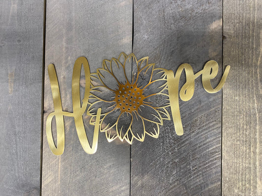 Hope Sunflower Metal wall art, sunflower home decor, she shed decor, sunflower accent, hope metal wall hanging