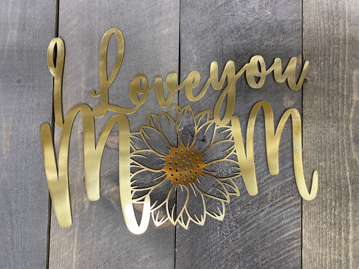 I Love You Mom Sunflower Metal wall art, sunflower home decor, she shed decor, sunflower accent, mom metal wall hanging, gifts for mom